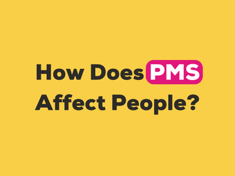 How Does PMS Affect People?