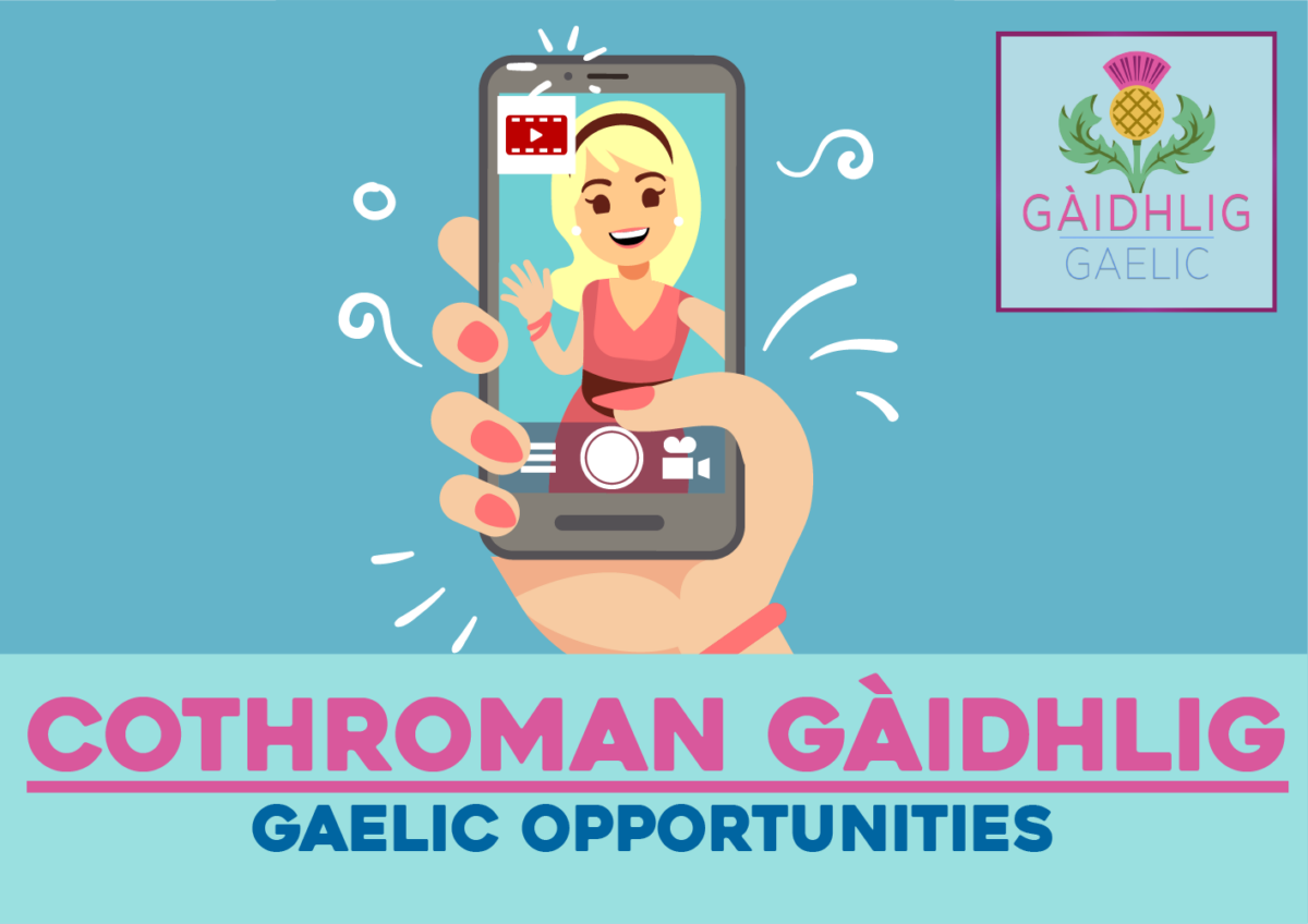 Cothroman Gàidhlig | Gaelic Opportunities