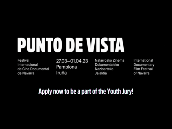 Be a Part of the ?Punto de Vista? Festival Youth Jury