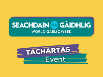Seachdain na Gàidhlig (World Gaelic Week)