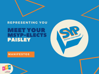 Meet Your MSYP Elects for Paisley