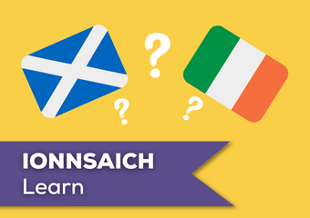Scottish Gaelic & Irish