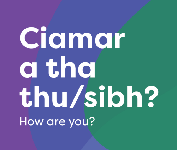 Gaelic Phrases – Introductory