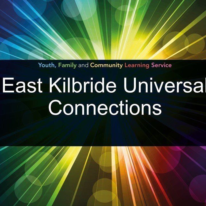 East Kilbride Universal Connections – Youth Family and Community Learning