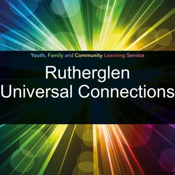 Rutherglen Universal Connections – Youth Family and Community Learning