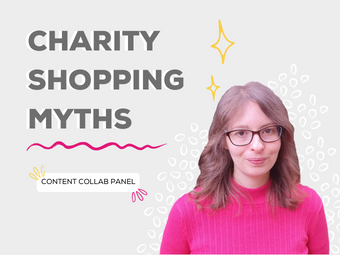 Fleur on… Charity Shopping Myths