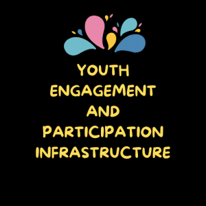 Youth Engagement and Participation Infrastructure