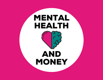 Looking After Your Mental Health When You Have Money Worries