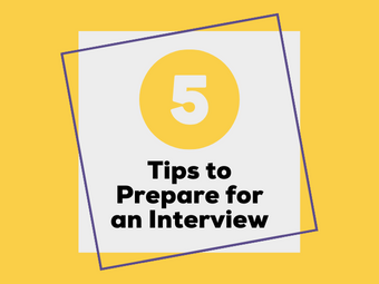 5 Top Tips to Prepare for an Interview