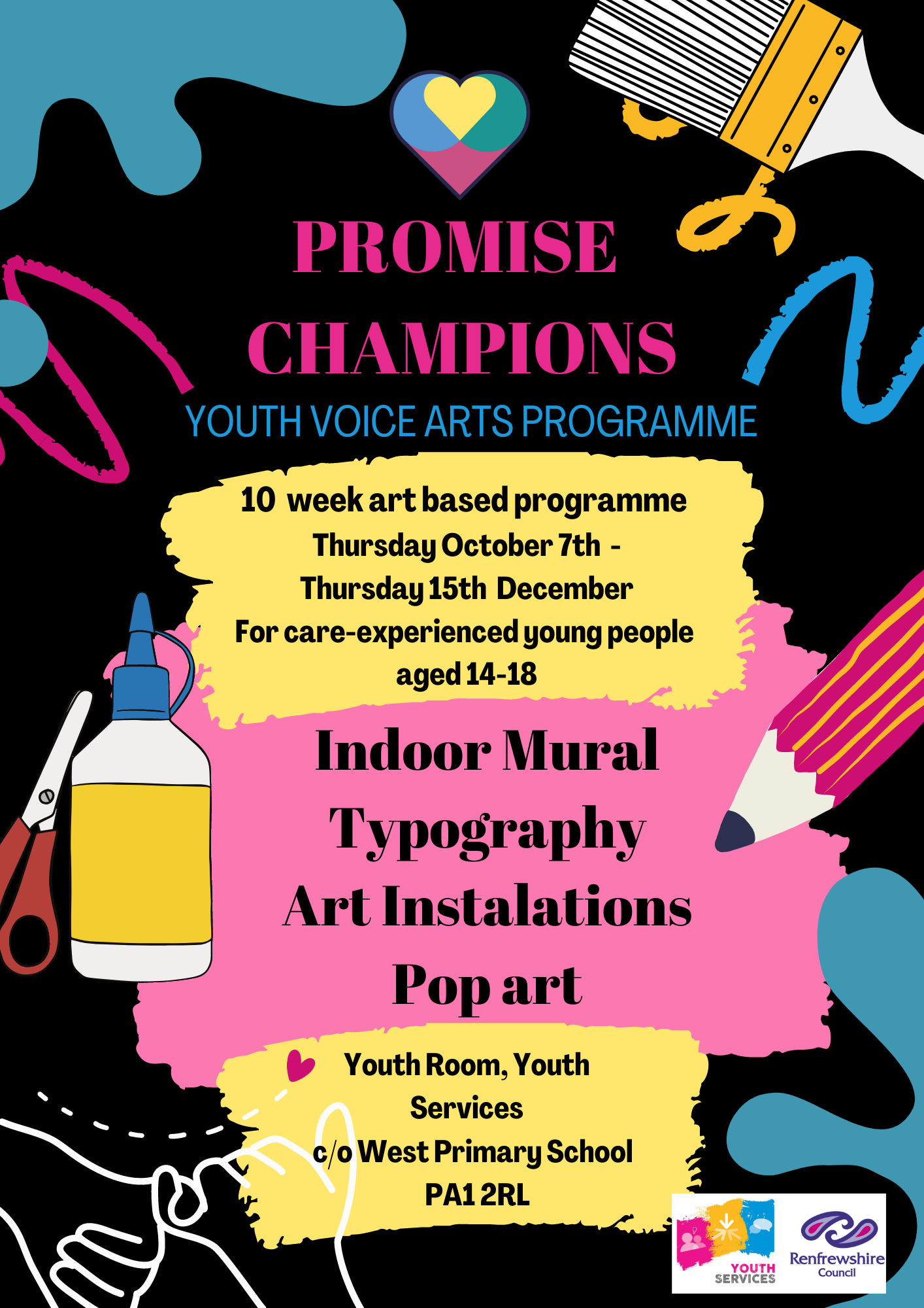 Promise Champions Arts Programme Poster - Indoor mural typography art installations pop up. Youth Room, Youth services at West Primacy School