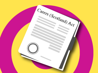 Everything You Need to Know About The Carers (Scotland) Act 2016